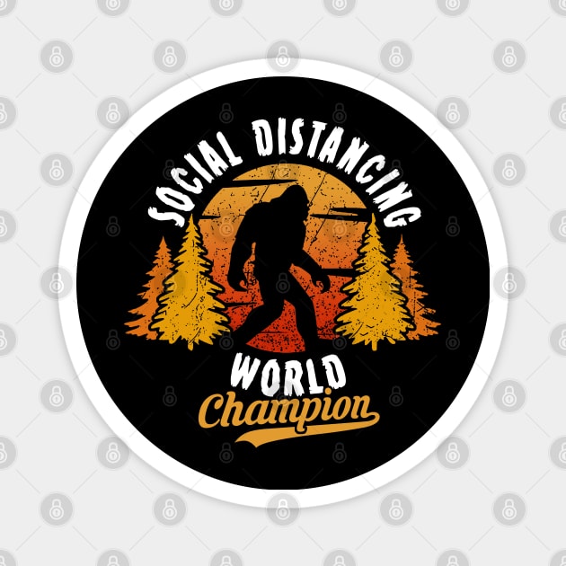 Social Distancing World Champion Magnet by NotoriousMedia